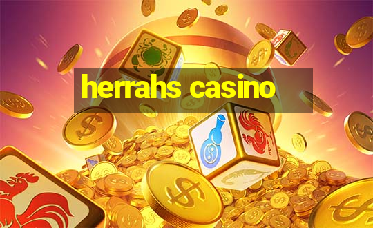 herrahs casino