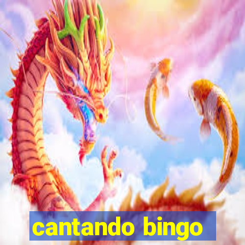 cantando bingo