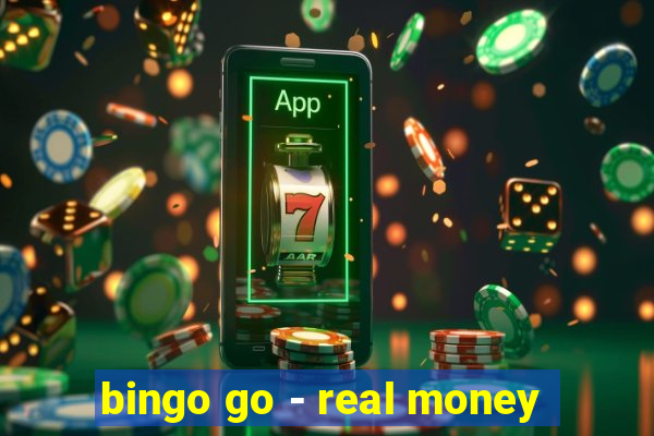 bingo go - real money