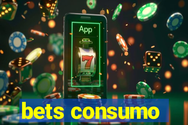 bets consumo