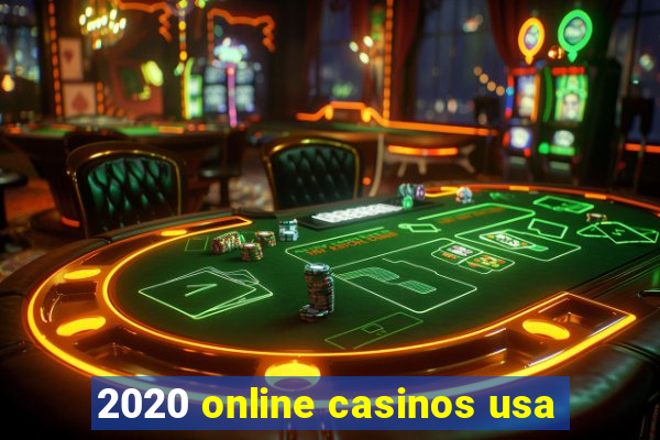 2020 online casinos usa