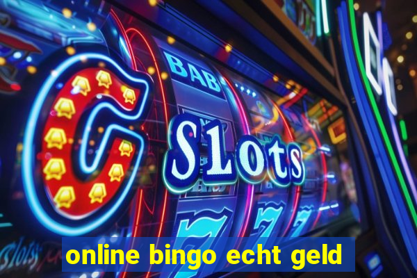 online bingo echt geld