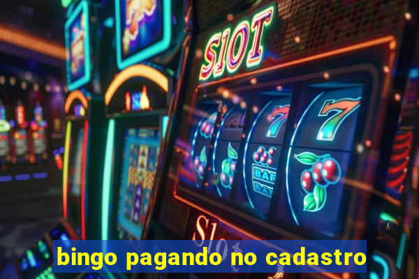 bingo pagando no cadastro