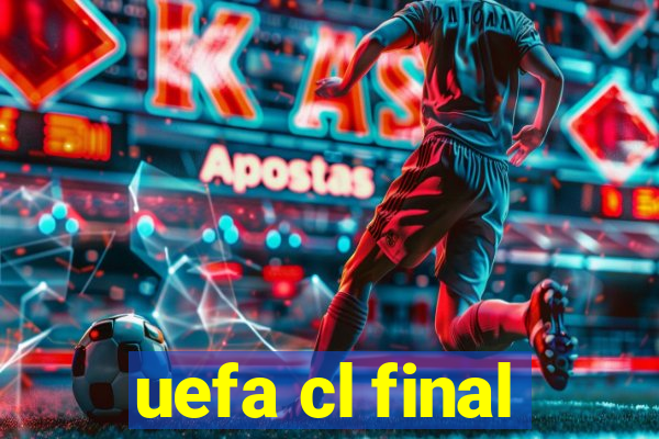 uefa cl final