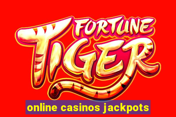 online casinos jackpots