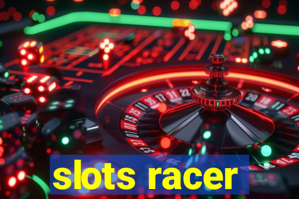 slots racer