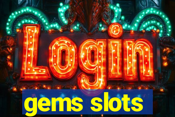 gems slots