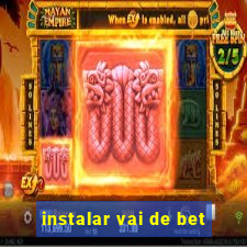 instalar vai de bet