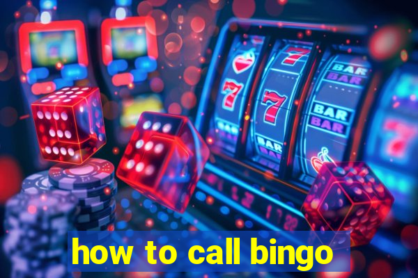 how to call bingo