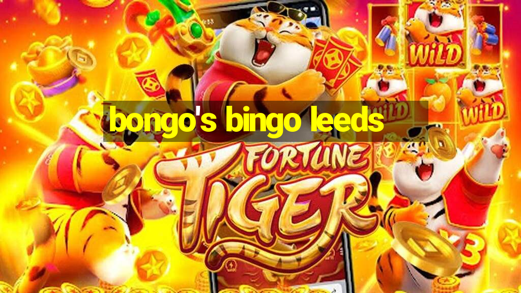 bongo's bingo leeds