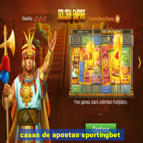 casas de apostas sportingbet