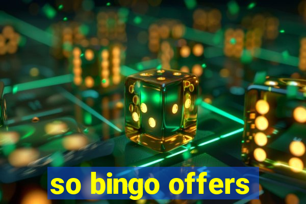 so bingo offers