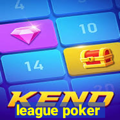 league poker