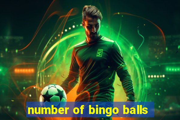 number of bingo balls