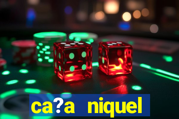 ca?a niquel dinheiro real