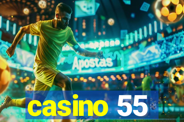 casino 55