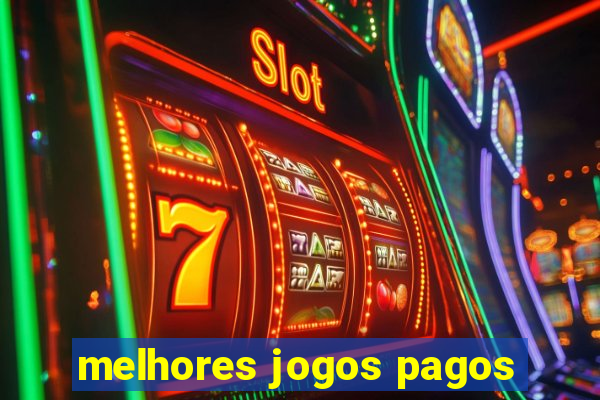 melhores jogos pagos