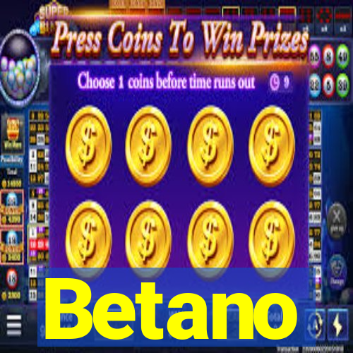 Betano