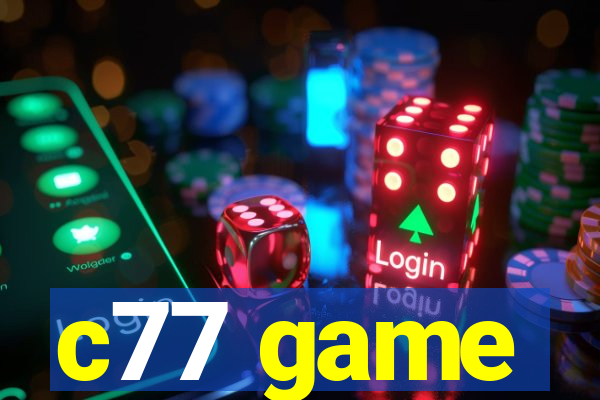 c77 game