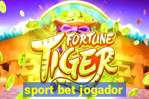 sport bet jogador