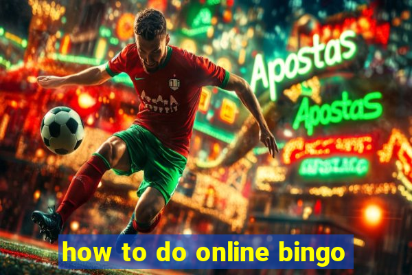 how to do online bingo