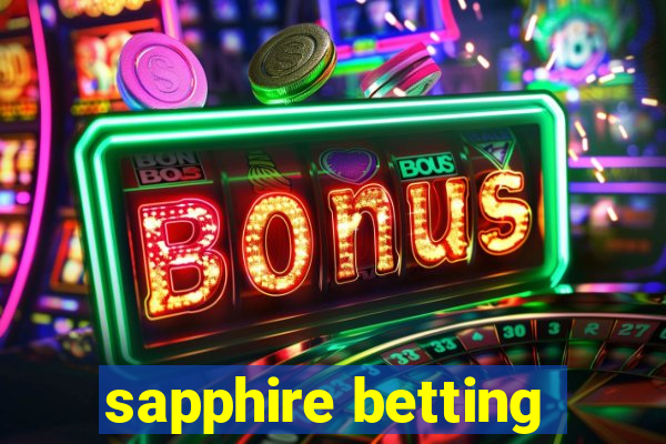 sapphire betting