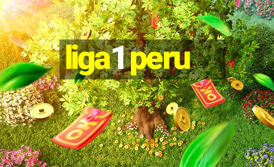 liga1 peru