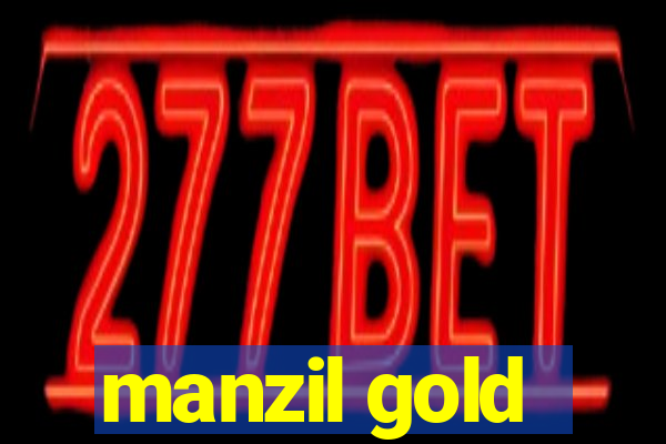 manzil gold