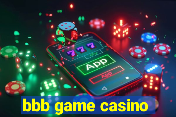 bbb game casino