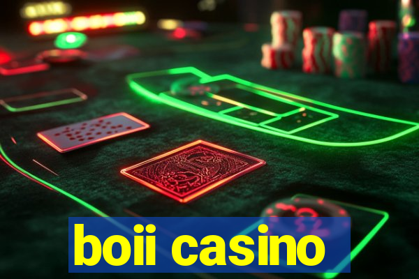 boii casino