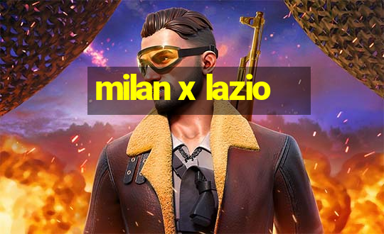 milan x lazio