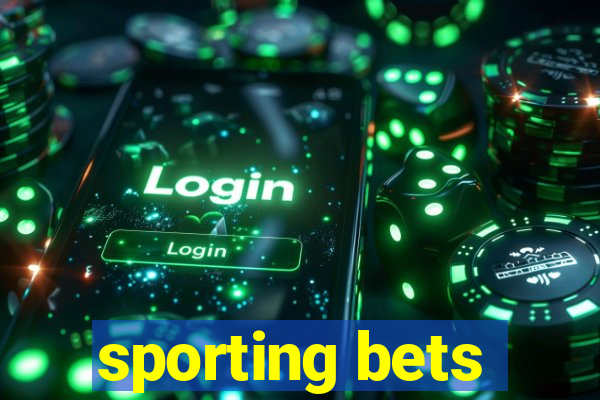 sporting bets