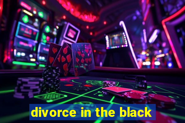 divorce in the black