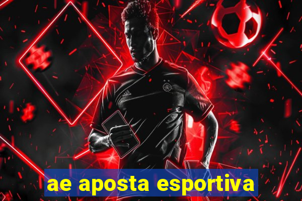 ae aposta esportiva