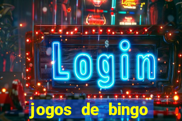 jogos de bingo online gr谩tis