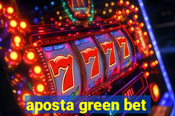 aposta green bet