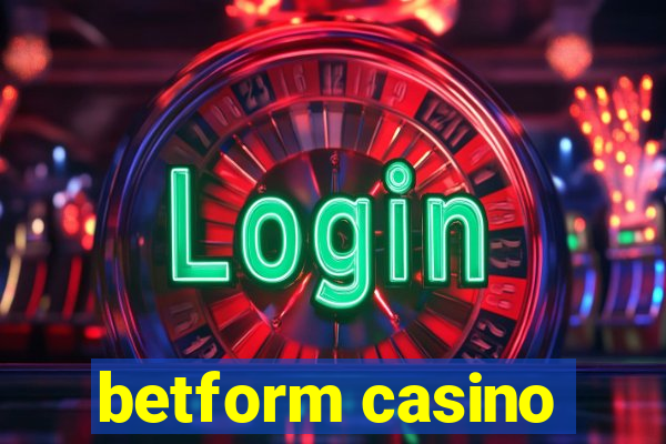 betform casino