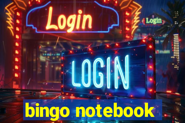 bingo notebook