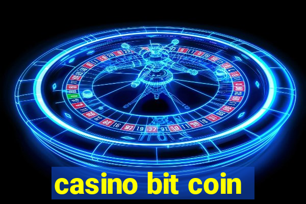 casino bit coin