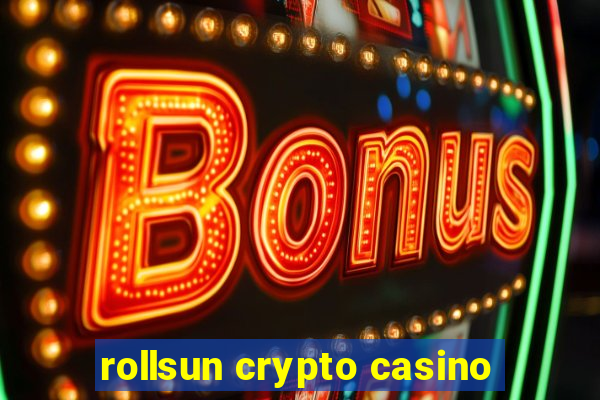 rollsun crypto casino