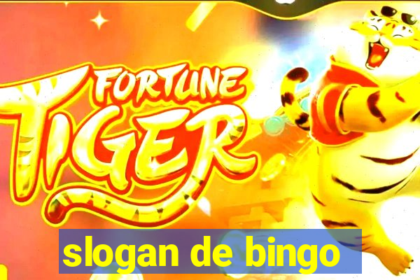 slogan de bingo