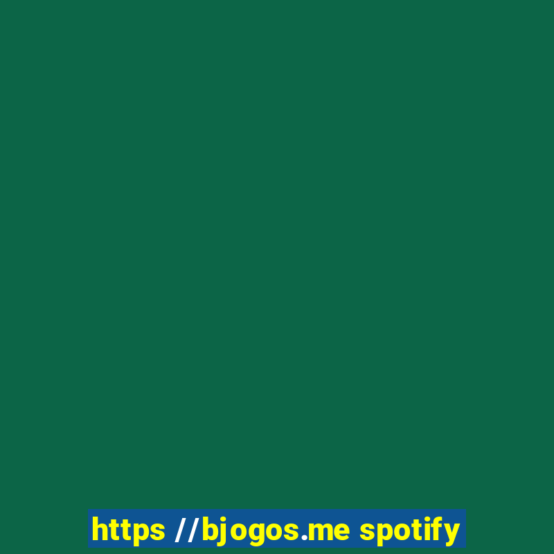 https //bjogos.me spotify