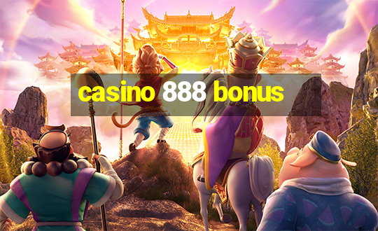 casino 888 bonus