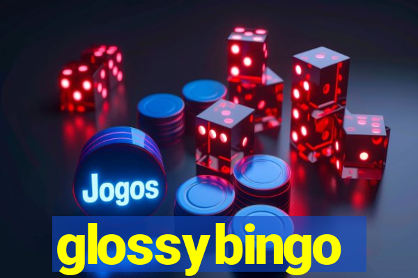 glossybingo