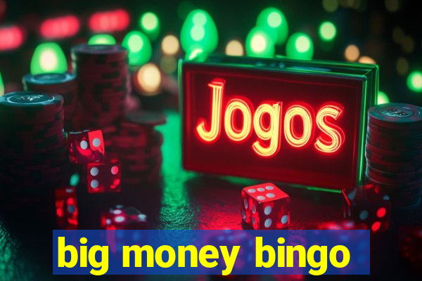 big money bingo