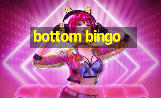 bottom bingo