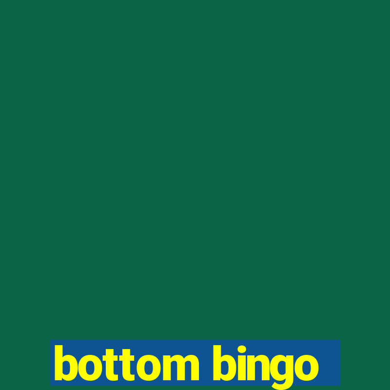 bottom bingo