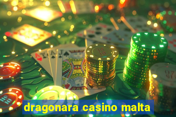 dragonara casino malta