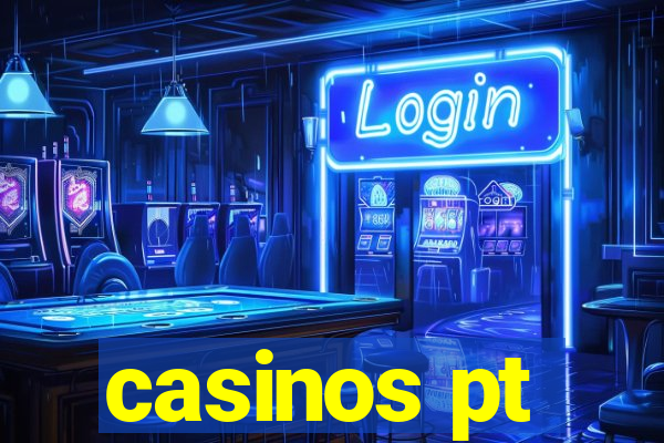 casinos pt