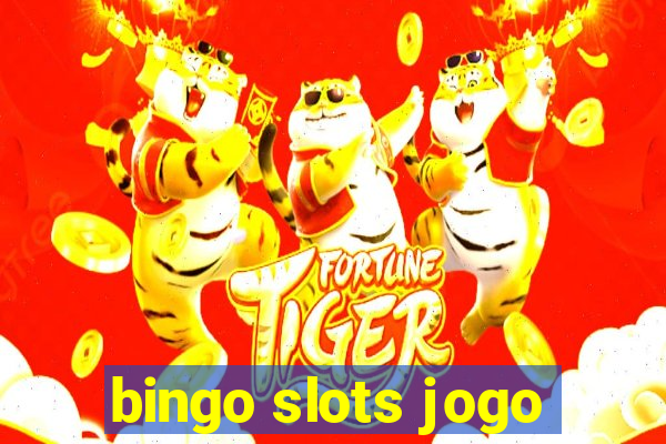 bingo slots jogo